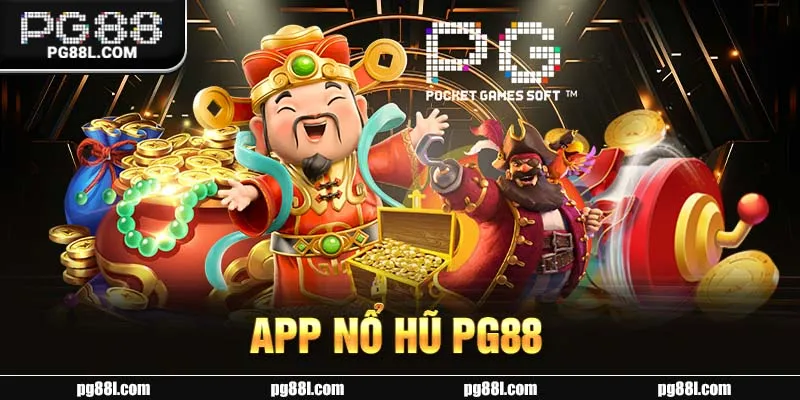 App nổ hũ PG88